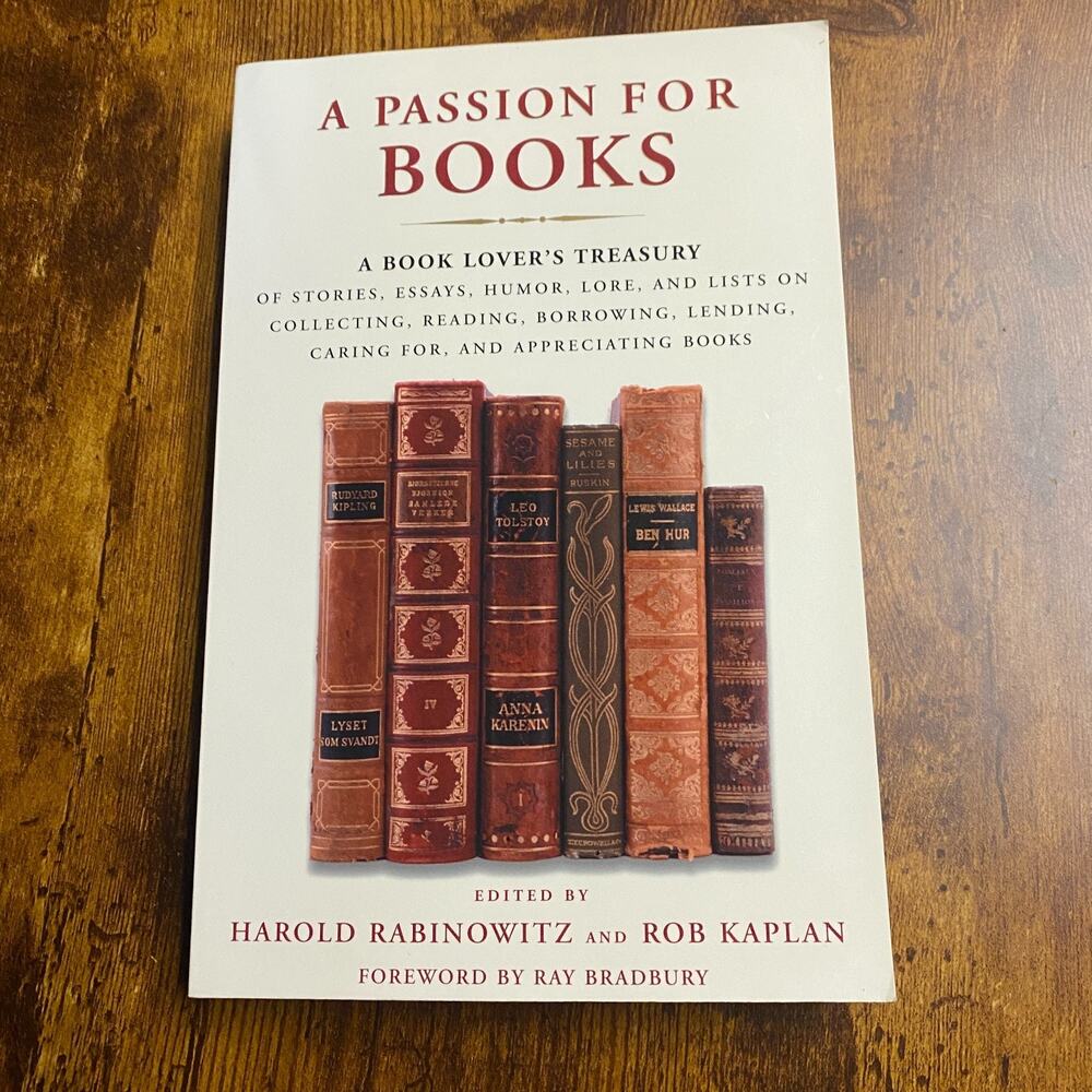 A Passion for Books : A Book Lover's Treasury of Stories, Essays, Humor, Lore